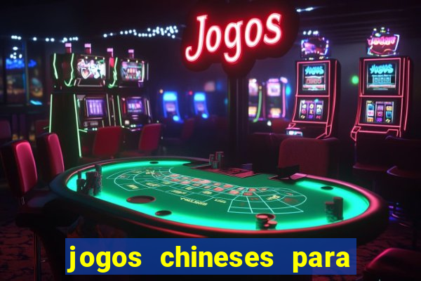 jogos chineses para ganhar dinheiro